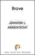 Kartonierter Einband Brave von Jennifer L. Armentrout
