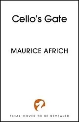 Kartonierter Einband Cello's Gate von Maurice Africh