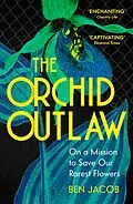 E-Book (epub) Orchid Outlaw von Ben Jacob