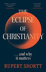 Livre Relié The Eclipse of Christianity de Shortt Rupert