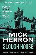 Kartonierter Einband Slough House von Mick Herron