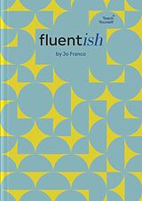 Livre Relié Fluentish de Jo Franco