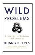 Couverture cartonnée Wild Problems de Russ Roberts