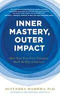 E-Book (epub) Inner Mastery, Outer Impact von Hitendra Wadhwa