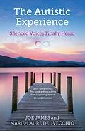 E-Book (epub) Autistic Experience von Marie-Laure Del Vecchio, Joe James