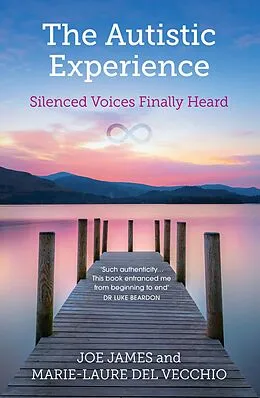 E-Book (epub) Autistic Experience von Marie-Laure Del Vecchio, Joe James