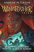 E-Book (epub) Wingfeather Tales von Andrew Peterson