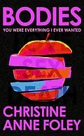 E-Book (epub) Bodies von Christine Anne Foley