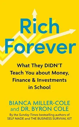 E-Book (epub) Rich Forever von Bianca Miller-Cole, Byron Cole