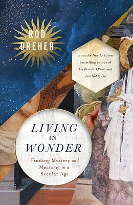 Livre Relié Living in Wonder de Dreher Rod