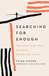 Couverture cartonnée Searching for Enough de Tyler Staton