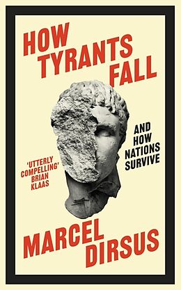 Couverture cartonnée How Tyrants Fall de Marcel Dirsus