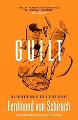 Kartonierter Einband Guilt von Ferdinand von Schirach