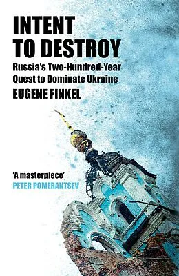 E-Book (epub) Intent to Destroy von Eugene Finkel