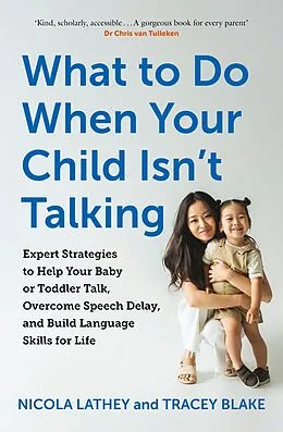 E-Book (epub) What to Do When Your Child Isn t Talking von Nicola Lathey, Tracey Blake