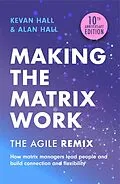 E-Book (epub) Making the Matrix Work, 2nd edition von Kevan Hall, Alan Hall