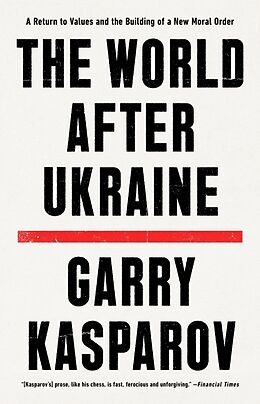 Livre Relié The World After Ukraine de Garry Kasparov