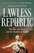 Livre Relié Lawless Republic de Josiah Osgood