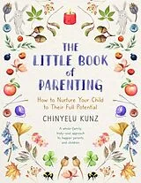Kartonierter Einband The Little Book of Parenting von Chinyelu Kunz