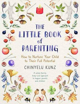 Couverture cartonnée The Little Book of Parenting de Chinyelu Kunz