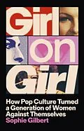 E-Book (epub) Girl on Girl von Sophie Gilbert