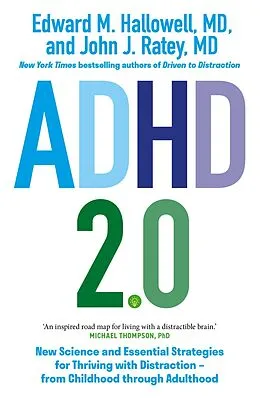 E-Book (epub) ADHD 2.0 von Edward M. Hallowell, John J. Ratey