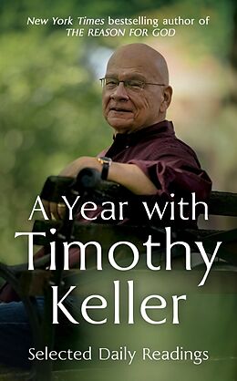 Couverture cartonnée A Year with Timothy Keller de Keller Timothy