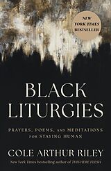 Couverture cartonnée Black Liturgies de Cole Arthur Riley