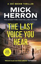 Kartonierter Einband The Last Voice You Hear von Mick Herron