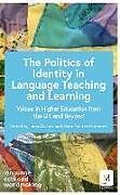 Couverture cartonnée The Politics of Language Teaching and Learning de Various