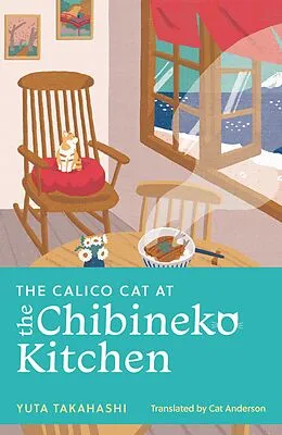 E-Book (epub) The Calico Cat at the Chibineko Kitchen von Yuta Takahashi
