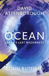 Kartonierter Einband Ocean von David Attenborough, Colin Butfield