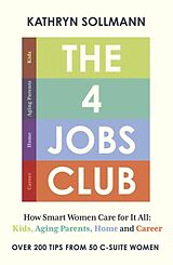 Livre Relié The 4 Jobs Club de Kathryn Sollmann