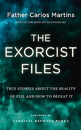 Livre Relié The Exorcist Files de Father Carlos Martins