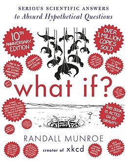 Livre Relié What If? 10th Anniversary Edition de Randall Munroe