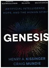 Kartonierter Einband Genesis von Eric Schmidt, Henry A. Kissinger, Craig Mundie