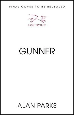 E-Book (epub) Gunner von Alan Parks