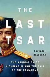 Kartonierter Einband (Kt) The Last Tsar von Hasegawa Tsuyoshi