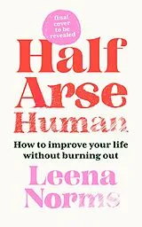 E-Book (epub) Half-Arse Human von Leena Norms