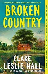 Kartonierter Einband (Kt) Broken Country von Clare Leslie Hall