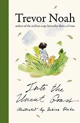 Fester Einband Into the Uncut Grass von Trevor Noah