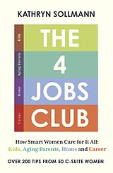 Couverture cartonnée The 4 Jobs Club de Kathryn Sollmann