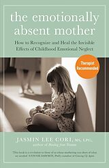 Couverture cartonnée The Emotionally Absent Mother de Jasmin Lee Cori