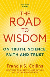 Kartonierter Einband The Road to Wisdom von Collins Francis S.
