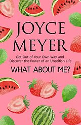 Couverture cartonnée What About Me? de Meyer Joyce