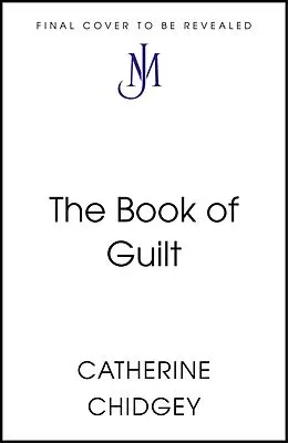 E-Book (epub) The Book of Guilt von Catherine Chidgey