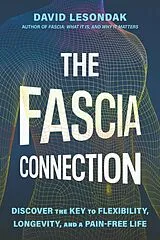 Kartonierter Einband (Kt) The Fascia Connection von David Lesondak