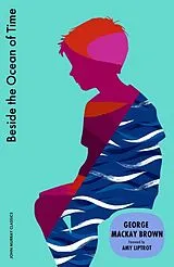 Kartonierter Einband Beside the Ocean of Time von George Mackay Brown, George Mackay-Brown