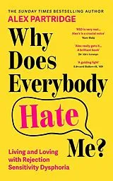 Kartonierter Einband Why Does Everybody Hate Me? von Alex Partridge