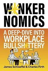 Fester Einband Wankernomics von James Schloeffel, Firth Charles